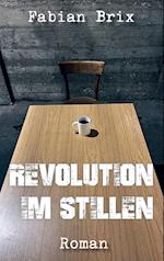 Revolution im Stillen