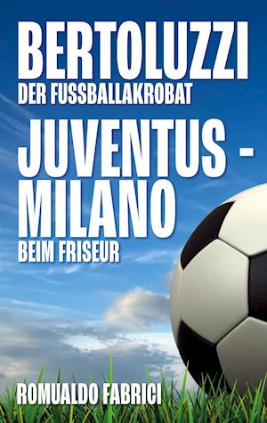 Bertoluzzi - Juventus - Milano