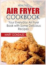 Healthy Air Fryer Cookbook