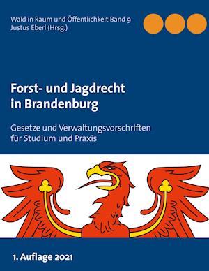 Forst- und Jagdrecht in Brandenburg