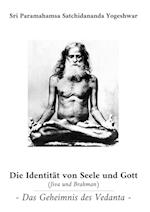 Die Identität von Seele und Gott (Jiva und Brahman)