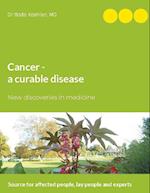 Cancer - a curable disease
