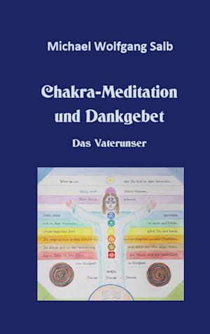 Chakra-Meditation und Dankgebet