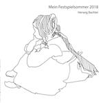 Mein Festspielsommer 2018