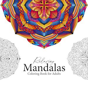 Relaxing Mandalas - Mandala Coloring Book for adults