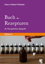 Buch der Rezepturen der Energetischen Spagyrik