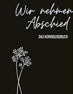 Kondolenzbuch Premium "Wir nehmen Abschied"