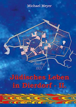 Jüdisches Leben in Dierdorf Teil II.