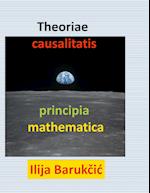 Theoriae causalitatis principia mathematica