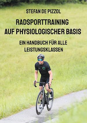 Radsporttraining auf physiologischer Basis