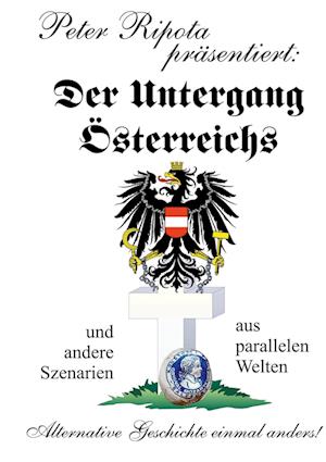 Der Untergang Österreichs