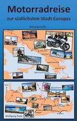 Motorradreise zur südlichsten Stadt Europas