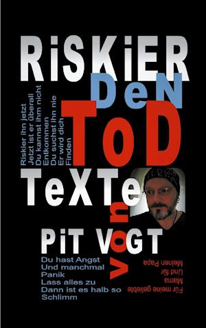 Riskier den Tod