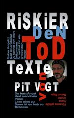 Riskier den Tod