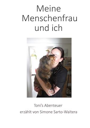 Meine Menschenfrau und ich