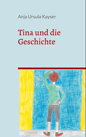 Tina und die Geschichte