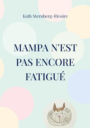 Mampa n'est pas encore fatigué