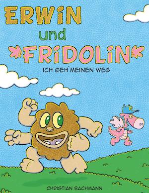 Erwin und Fridolin