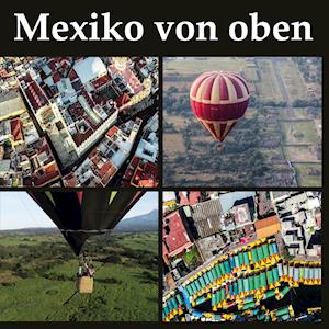 Mexiko von oben