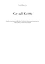 Kurt will Kaffee