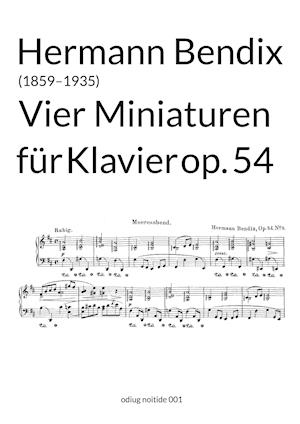 Vier Miniaturen op. 54