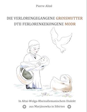 DIE VERLORENGEGANGENE GROSSMUTTER - DTII FERLORENKEKONGENE MODR