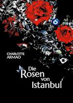 Die Rosen von Istanbul