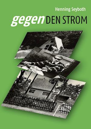 Gegen den Strom