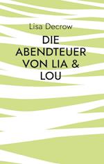 Die Abendteuer von Lia & Lou