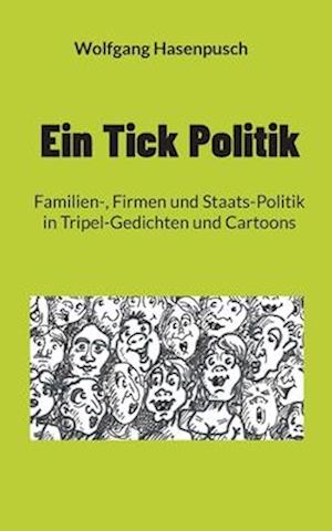 Ein Tick Politik