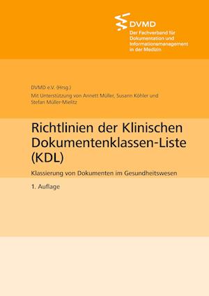 Richtlinien der Klinischen Dokumentenklassen-Liste (KDL)