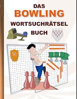 DAS BOWLING WORTSUCHRÄTSEL BUCH