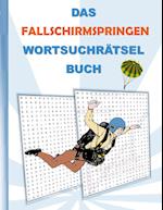 DAS FALLSCHIRMSPRINGEN WORTSUCHRÄTSEL BUCH