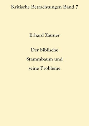 Der biblische Stammbaum und seine Probleme