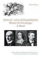 Deleuze - seine philosophischen Welten für Einsteiger 2. Band