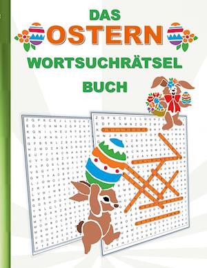 DAS OSTERN WORTSUCHRÄTSEL BUCH