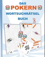 DAS POKERN WORTSUCHRÄTSEL BUCH