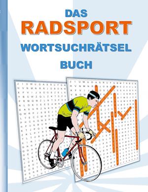 DAS RADSPORT WORTSUCHRÄTSEL BUCH