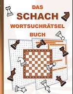 DAS SCHACH WORTSUCHRÄTSEL BUCH