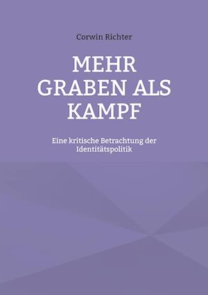 Mehr Graben als Kampf