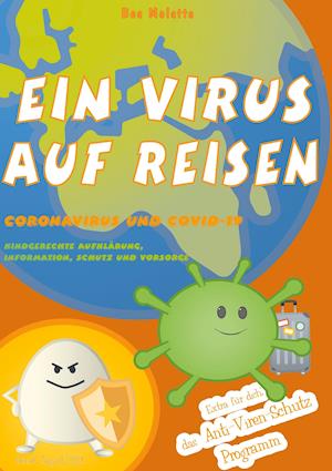 Ein Virus auf Reisen