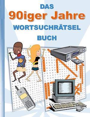 DAS 90iger Jahre WORTSUCHRÄTSEL BUCH