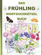 DAS FRÜHLING WORTSUCHRÄTSEL BUCH