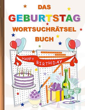 DAS GEBURTSTAG WORTSUCHRÄTSEL BUCH