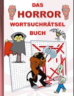 DAS HORROR WORTSUCHRÄTSEL BUCH