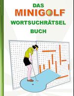 DAS MINIGOLF WORTSUCHRÄTSEL BUCH