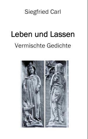 Leben und Lassen