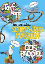 Das norddeutsche Schimpfwörter Malbuch