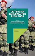 Die neusten Geheimwaffen Russlands