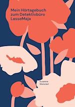Mein Hörtagebuch zum Detektivbüro LasseMaja
